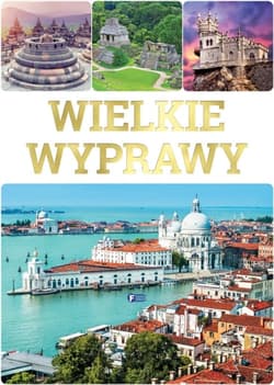 WIELKIE WYPRAWY TW - zbiorowy