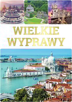 WIELKIE WYPRAWY TW - zbiorowy
