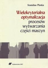 Wielokryterialna optymalizacja procesów..