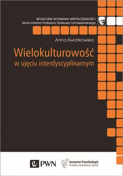 Wielokulturowość w ujęciu interdyscyplinarnym - Anna Kwiatkowska