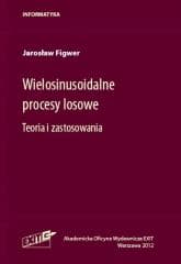 Wielosinusoidalne procesy losowe - Figwer Jarosław