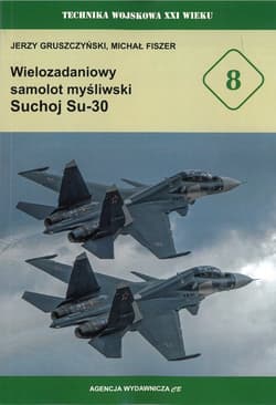 Wielozadaniowy samolot myśliwski Suchoj Su-30 - Gruszczyński Jerzy, Fiszer Michał
