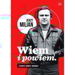 Wiem i opowiem Jerzy Milian - Jerzy Milian