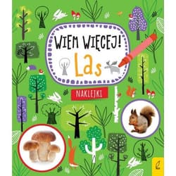 Wiem więcej! Las
