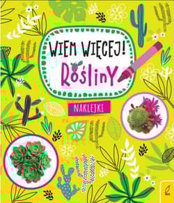 Wiem więcej! Rośliny naklejki