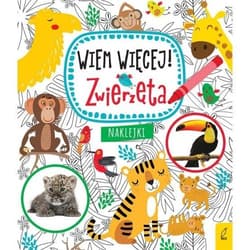 Wiem więcej! Zwierzęta