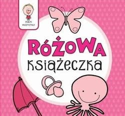 Wiem wszystko - Różowa Książeczka - Joanna  Babula