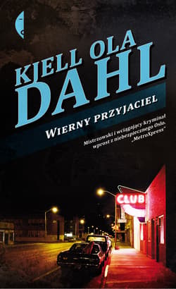 Wierny przyjaciel - audiobook - Kjell Ola Dahl