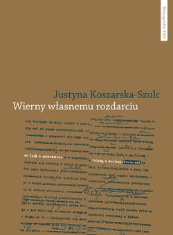 Wierny własnemu rozdarciu. Problematyka tożsamościowa w twórczości Artura Sandauera - Koszarska-Szulc Justyna