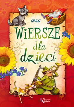 Wiersze dla dzieci - Bełza Władysław Fredro Aleksander Jachowicz Stanisław