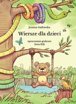 Wiersze dla dzieci - Sadowska Joanna