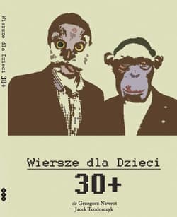 Wiersze dla dzieci 30+ - Grzegorz Nawrot, Teodorczyk Jacek