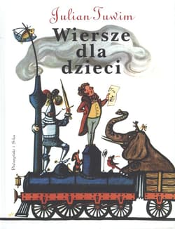Wiersze dla dzieci - Julian  Tuwim