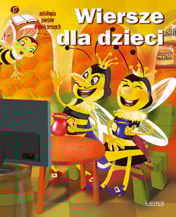 Wiersze dla dzieci. Antologia poetów współczesnych - Praca zbiorowa