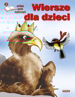 Wiersze dla dzieci. Antologia poetów współczesnych. Edycja 10 - Praca zbiorowa