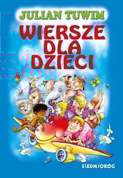 Wiersze dla dzieci Julian Tuwim - Julian  Tuwim