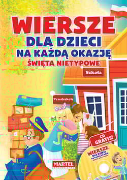 Wiersze dla dzieci na każdą okazję - święta nietypowe + CD - Marta Wysocka-Jóźwiak
