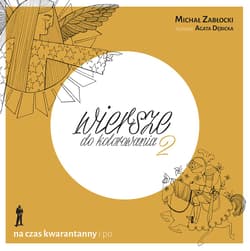 Wiersze do kolorowania 2. Na czas kwarantanny i po - Zabłocki Michał J.