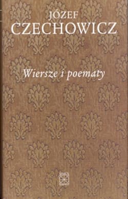 Wiersze i poematy - Józef Czechowicz