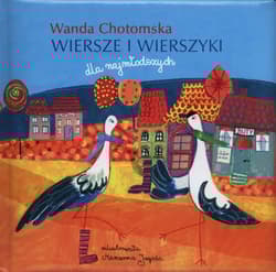 Wiersze i wierszyki dla najmłodszych - Wanda Chotomska