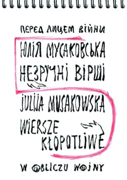 Wiersze kłopotliwe - Julija Musakowska