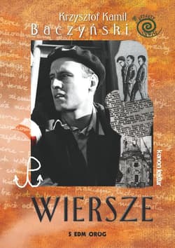 Wiersze - Krzysztof Kamil Baczyński - Baczyński Kamil  Krzysztof