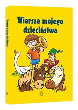 Wiersze mojego dzieciństwa