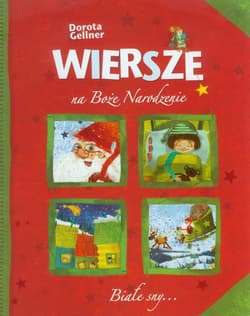 Wiersze na Boże Narodzenie - Dorota Gellner