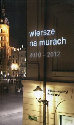 Wiersze na murach 2010-2012 - Praca zbiorowa