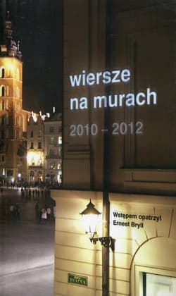 Wiersze na murach 2010-2012 - Praca zbiorowa
