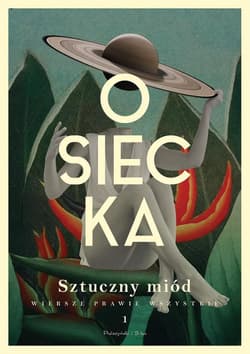 Wiersze prawie wszystkie T.1 Sztuczny miód DL - Agnieszka Osiecka