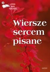 Wiersze sercem pisane 16 - Praca zbiorowa
