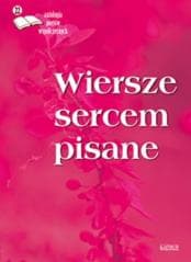 Wiersze sercem pisane 22 - Praca zbiorowa