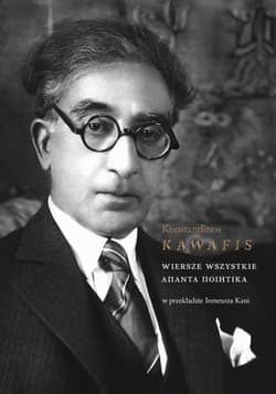 Wiersze wszystkie Apanta poietika - Konstandinos  Kawafis