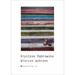 Wiersze wybrane - Krystyna Dąbrowska