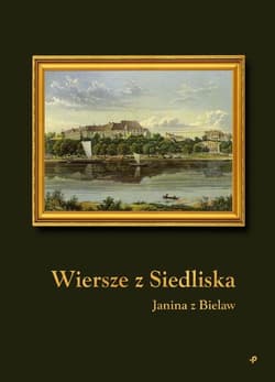 Wiersze z Siedliska - z Bielaw Janina