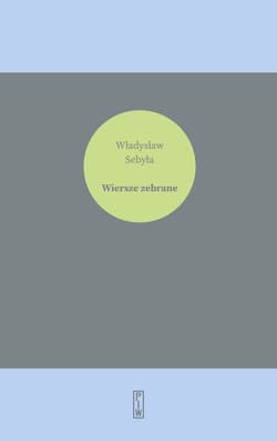 Wiersze zebrane - Władysław Sebyła