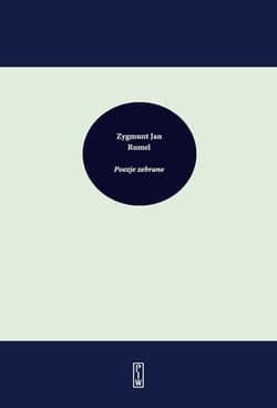 Wiersze zebrane - Rumel Zygmunt Jan