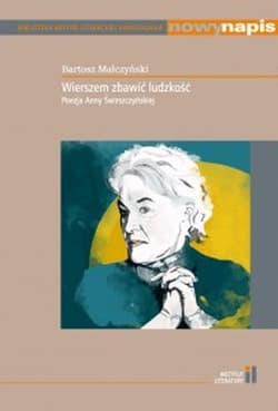 Wierszem zbawić ludzkość - Bartosz Małczyński