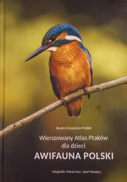 Wierszowany Atlas Ptaków dla dzieci - Beata Gruszecka-Małek