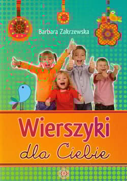 Wierszyki dla Ciebie - Barbara Zakrzewska