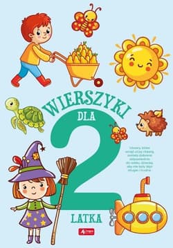 Wierszyki dla dwulatka - Opracowanie Zbiorowe