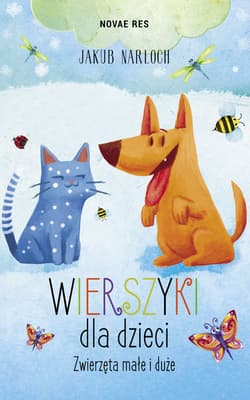 Wierszyki dla dzieci Zwierzęta małe i duże - Jakub Narloch