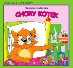 Wierszyki dla maluchów. Chory kotek - Stanisław Jachowicz
