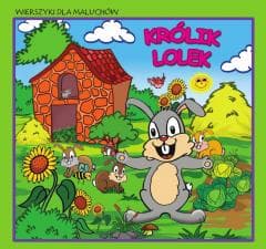 Wierszyki dla maluchów. Królik Lolek - Pruchnicki Krystian
