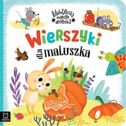 Wierszyki dla maluszka Biblioteczka małego dziecka - null