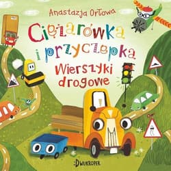 Wierszyki drogowe Ciężarówka i przyczepka Tom 4