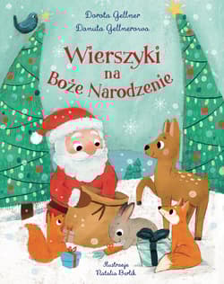 Wierszyki na Boże Narodzenie - Dorota Gelner, Danuta Gellnerowa