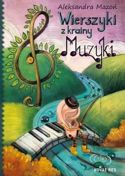 Wierszyki z krainy muzyki - Aleksandra Mazoń