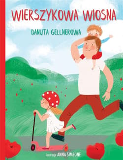 Wierszykowa wiosna - Danuta Gellnerowa